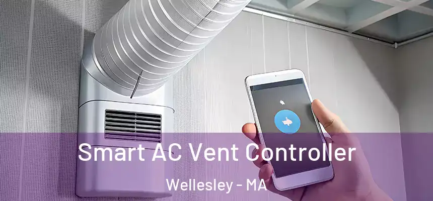 Smart AC Vent Controller Wellesley - MA